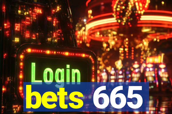 bets 665